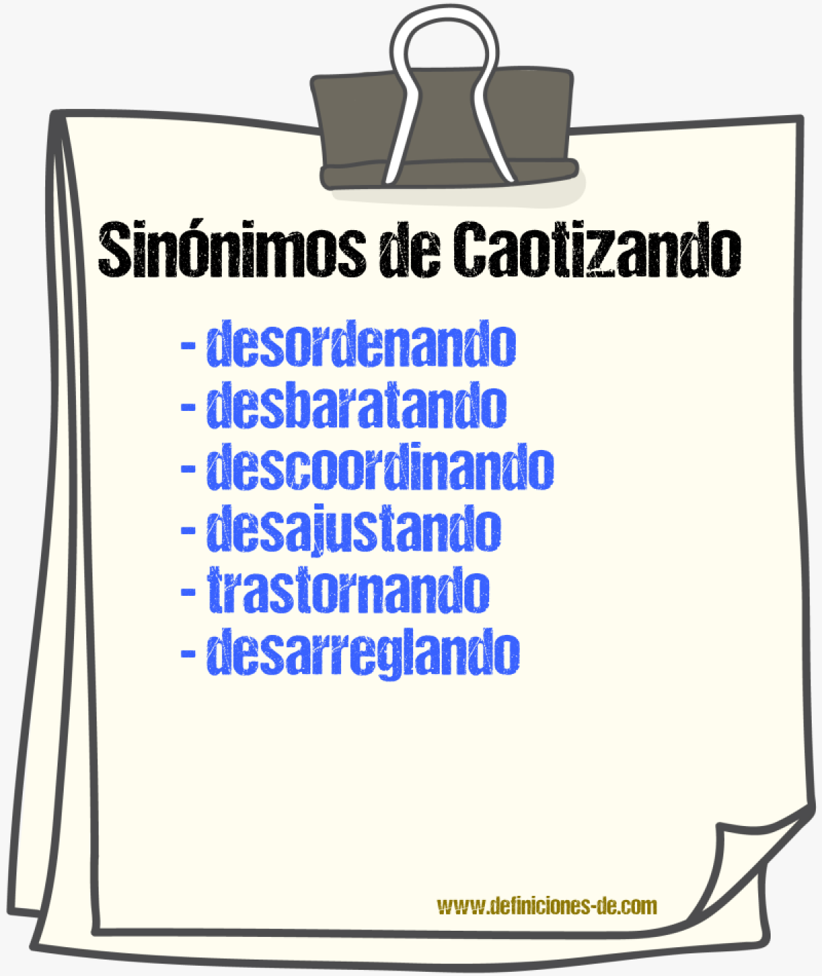 Sinónimos de caotizando
