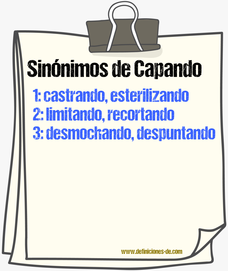 Sinónimos de capando