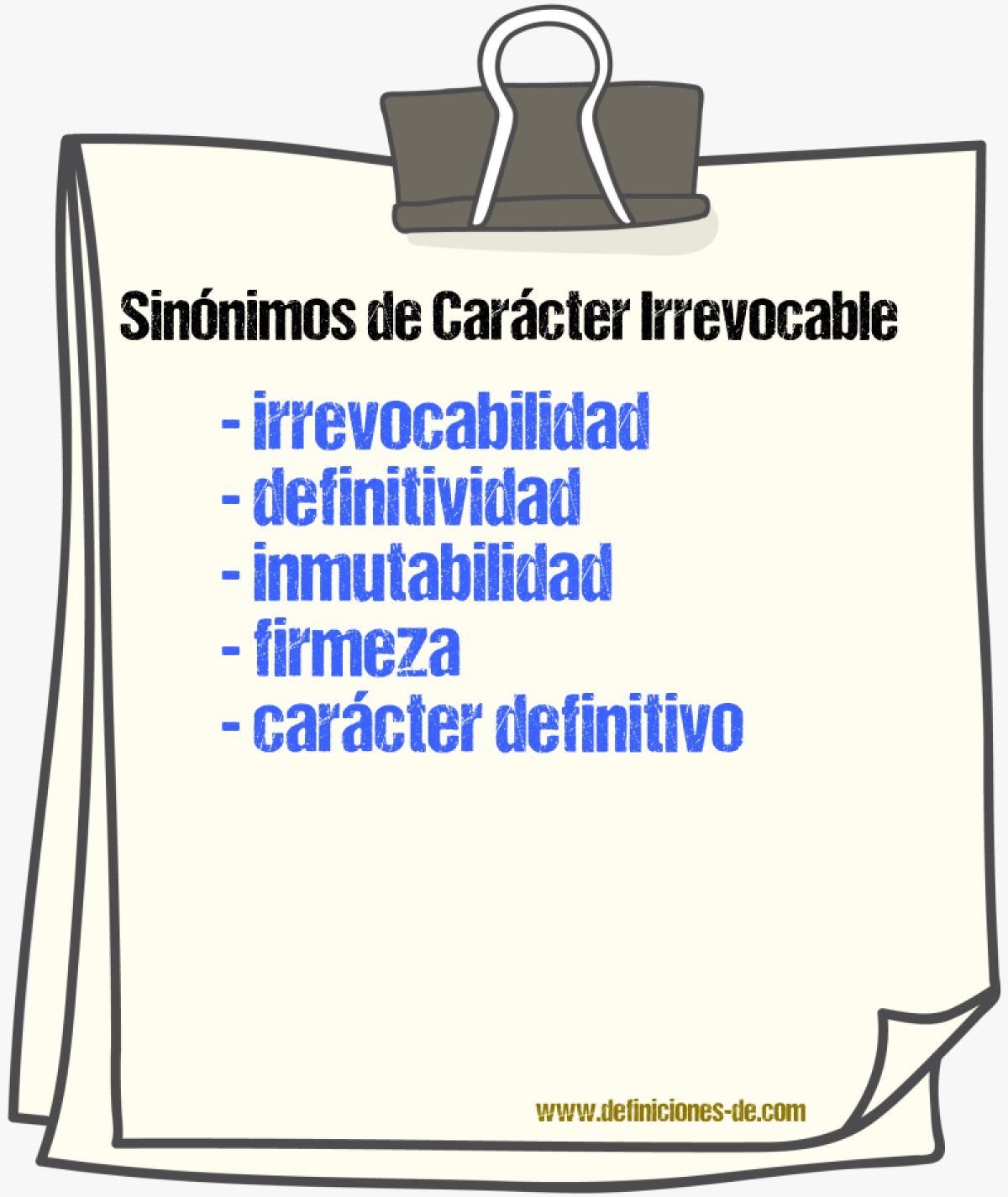Sinónimos de carácter irrevocable