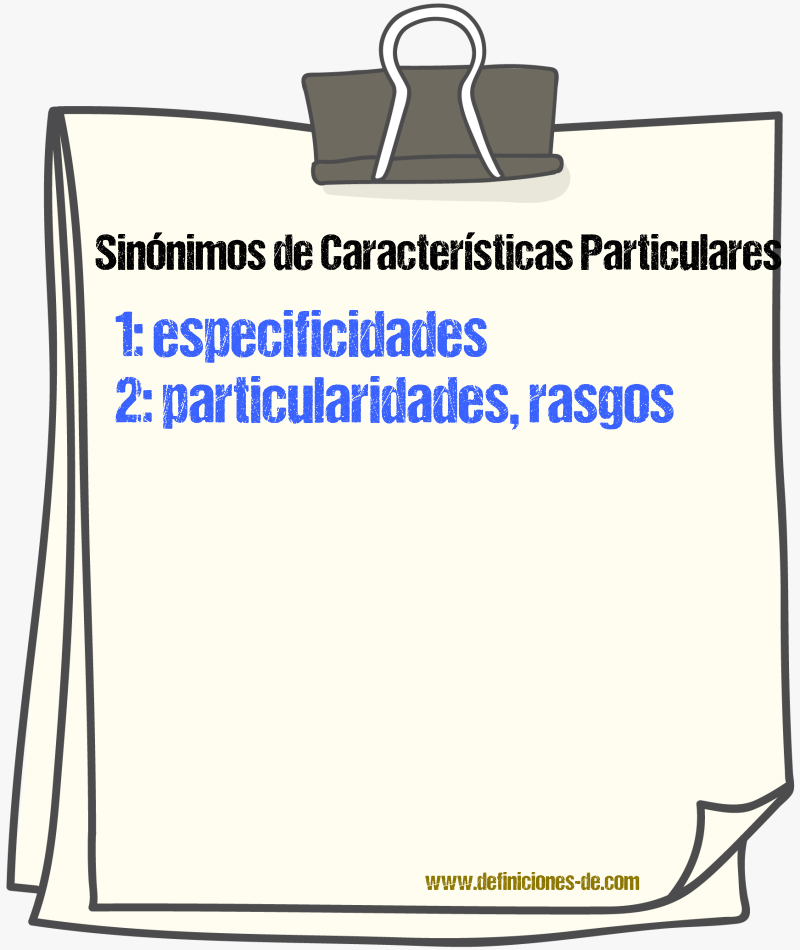 Sinónimos de características particulares