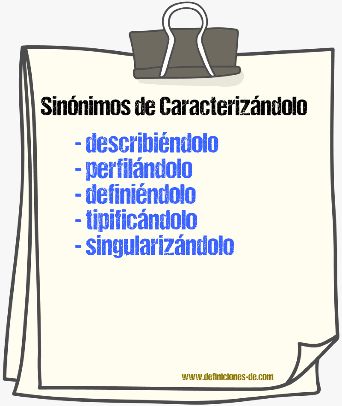Sinónimos de caracterizándolo