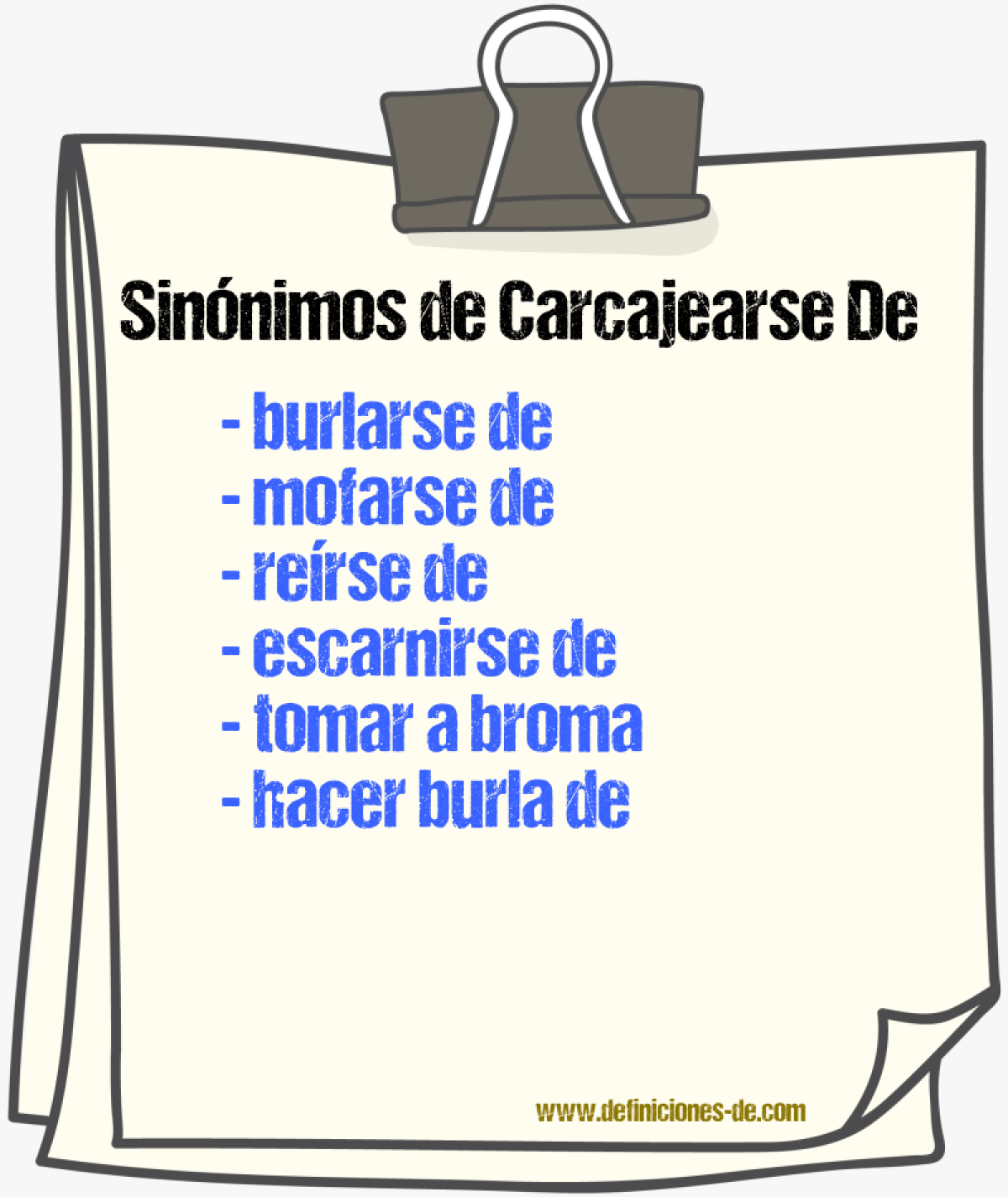 Sinónimos de carcajearse de