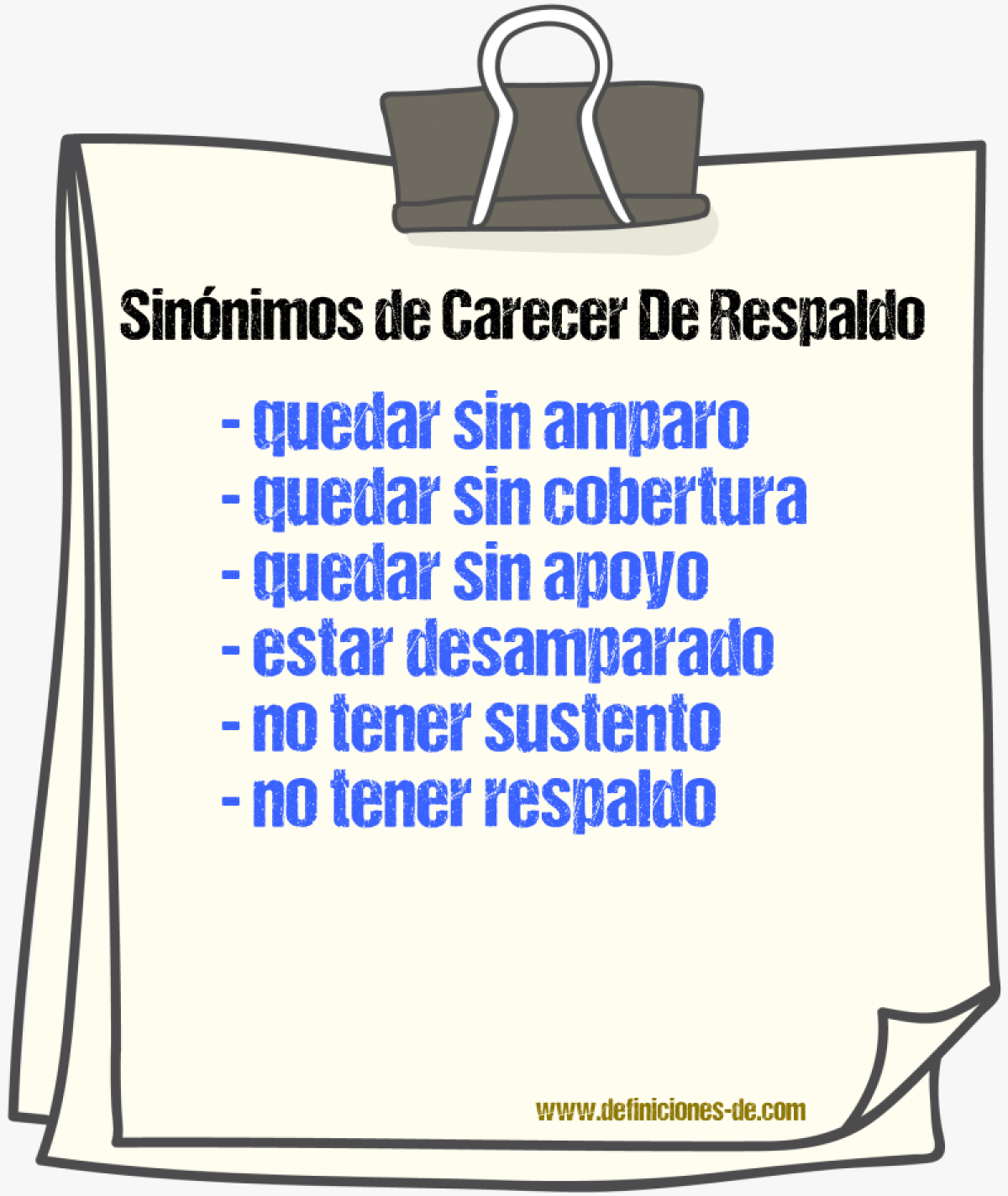 Sinónimos de carecer de respaldo
