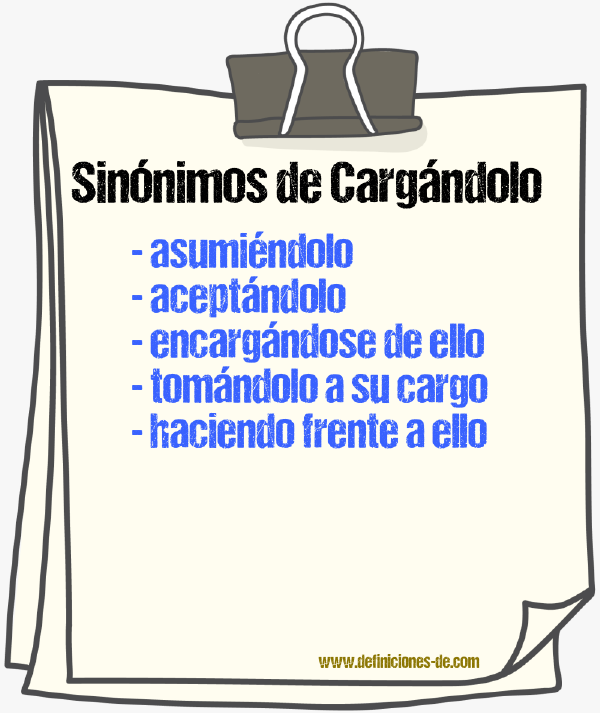 Sinónimos de cargándolo