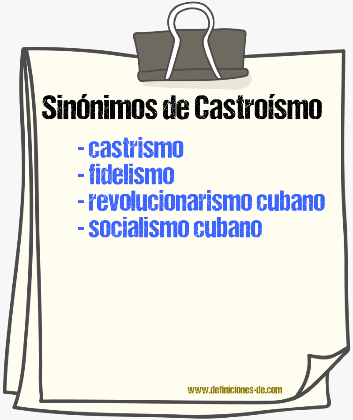 Sinónimos de castroísmo