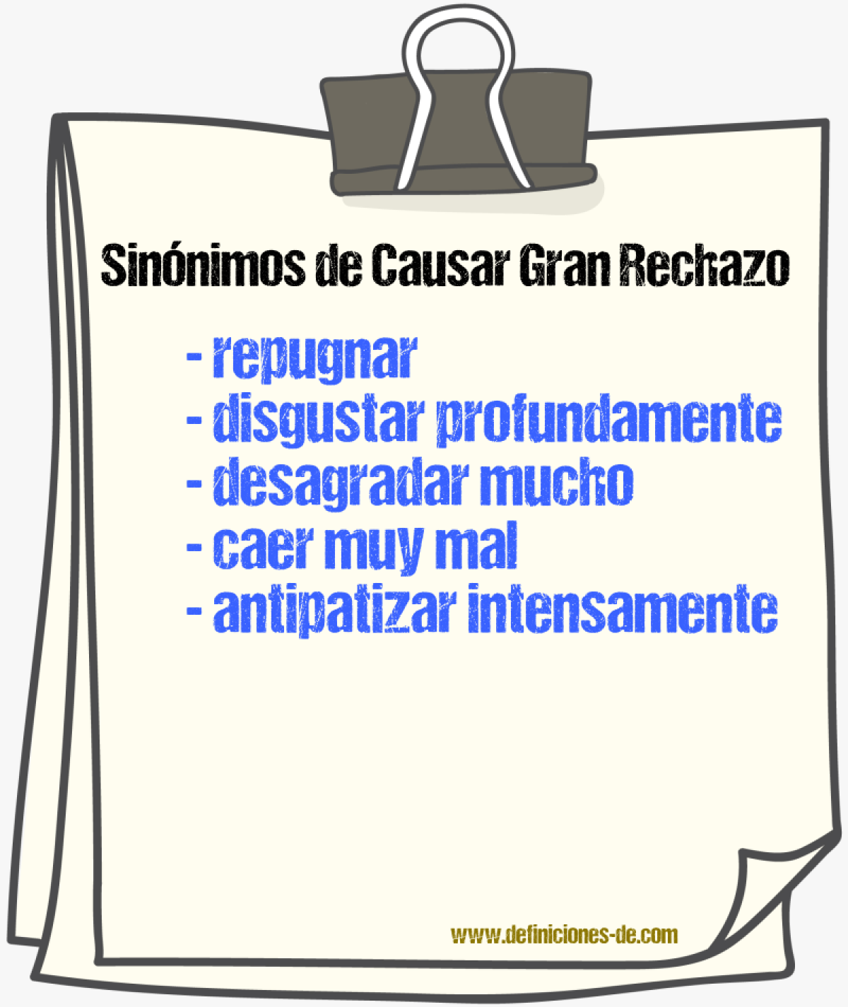 Sinónimos de causar gran rechazo