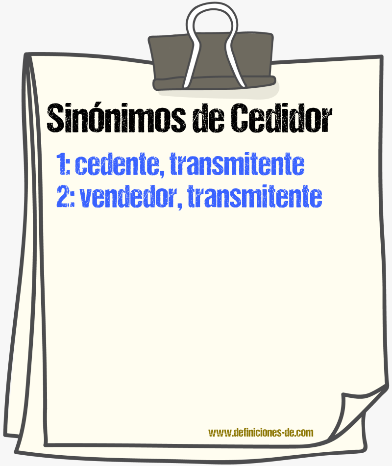 Sinónimos de cedidor