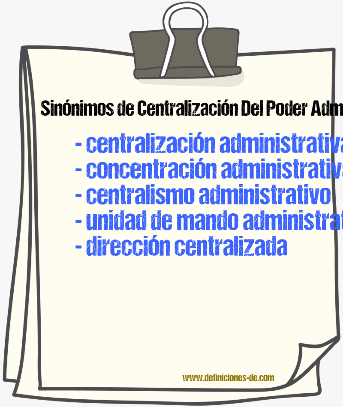 Sinónimos de centralización del poder administrativo
