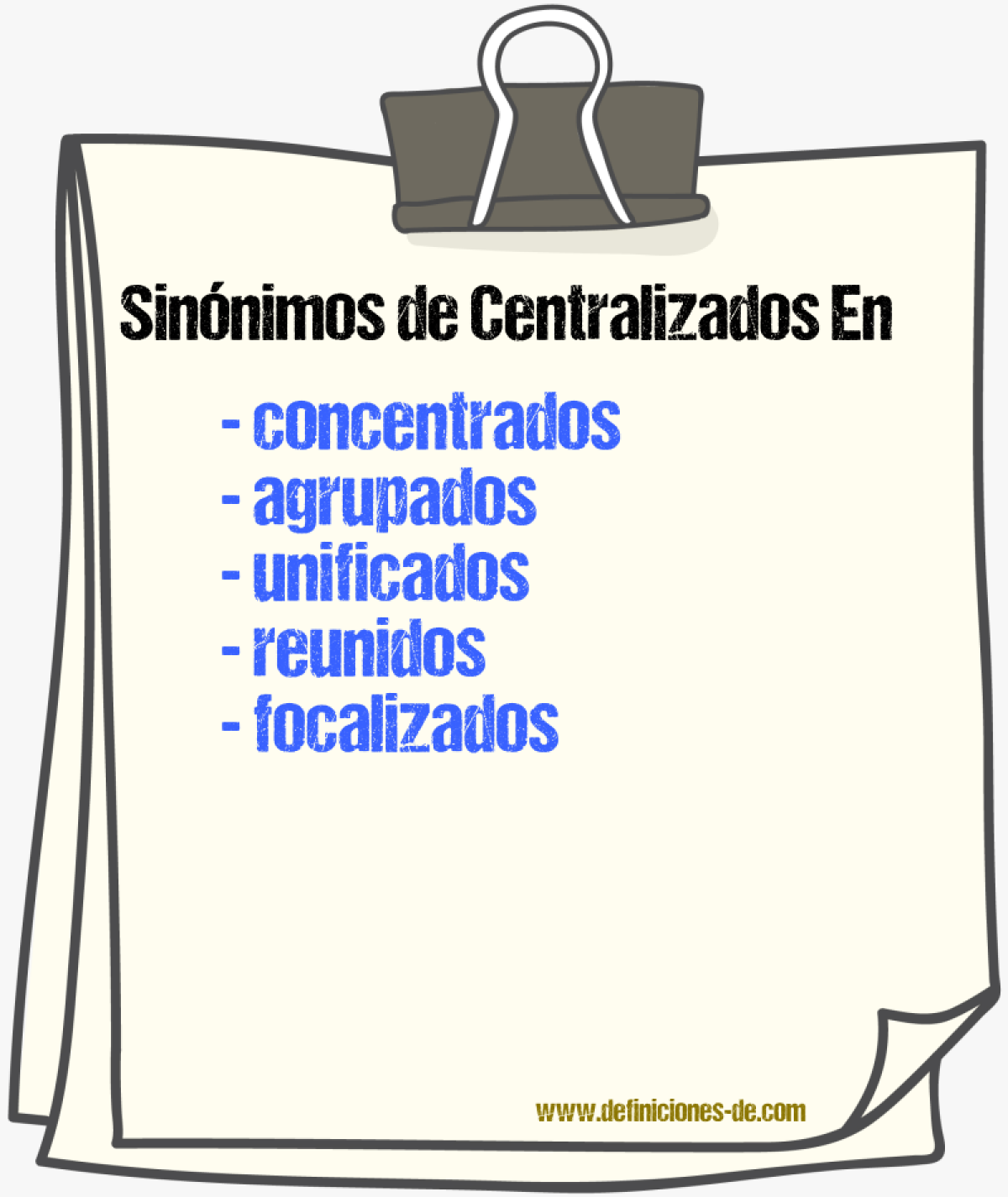 Sinónimos de centralizados en