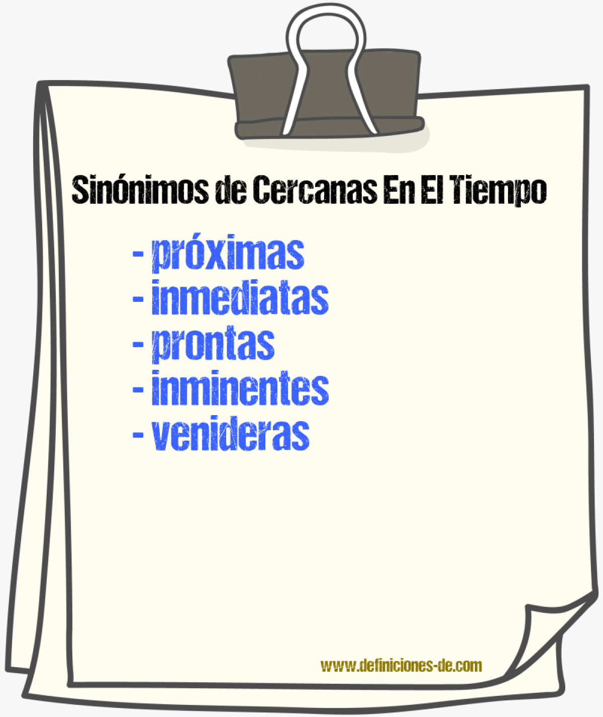 Sinónimos de cercanas en el tiempo