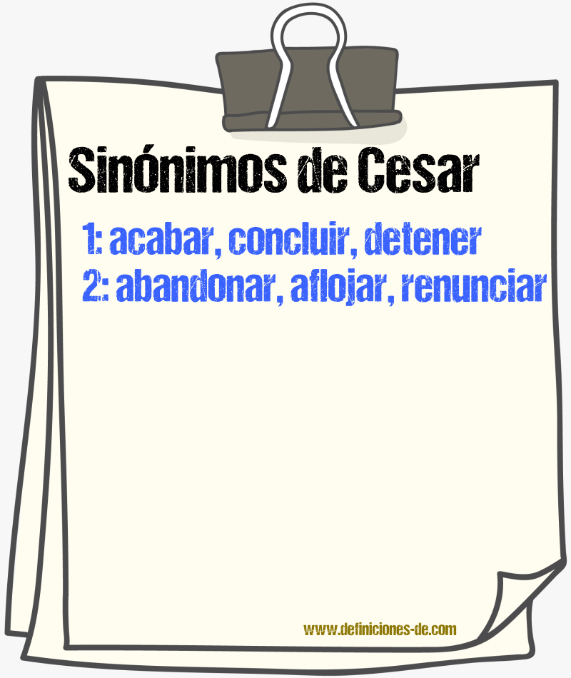 Sinnimos de cesar