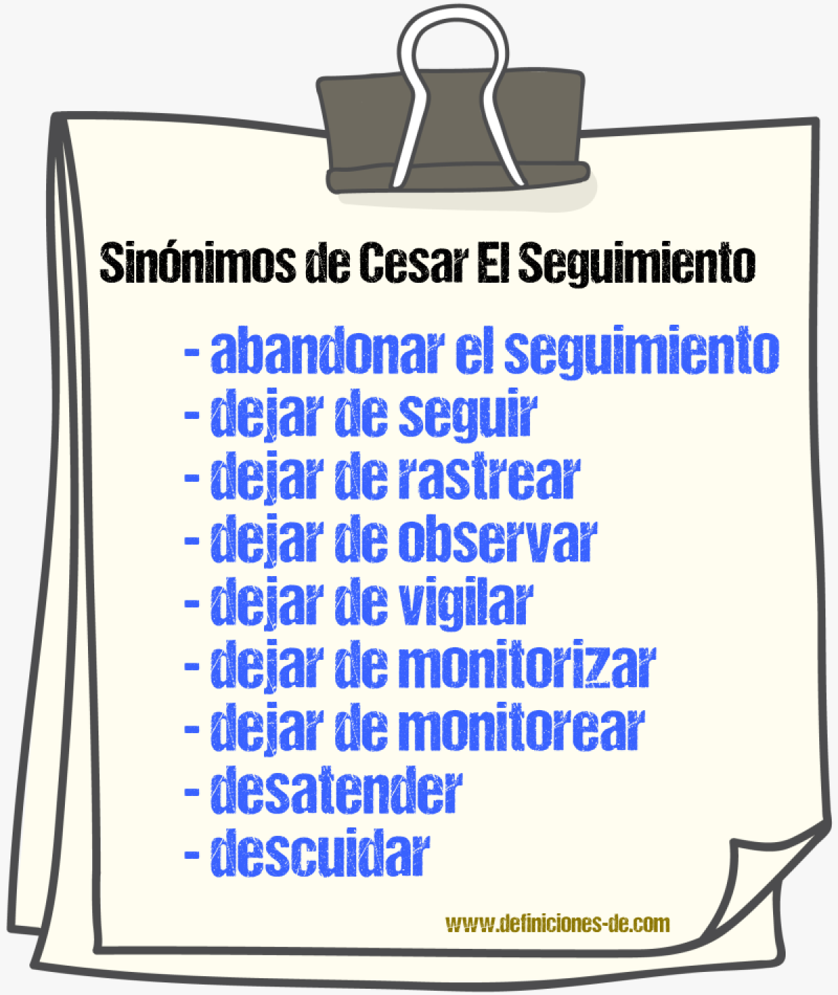 Sinónimos de cesar el seguimiento