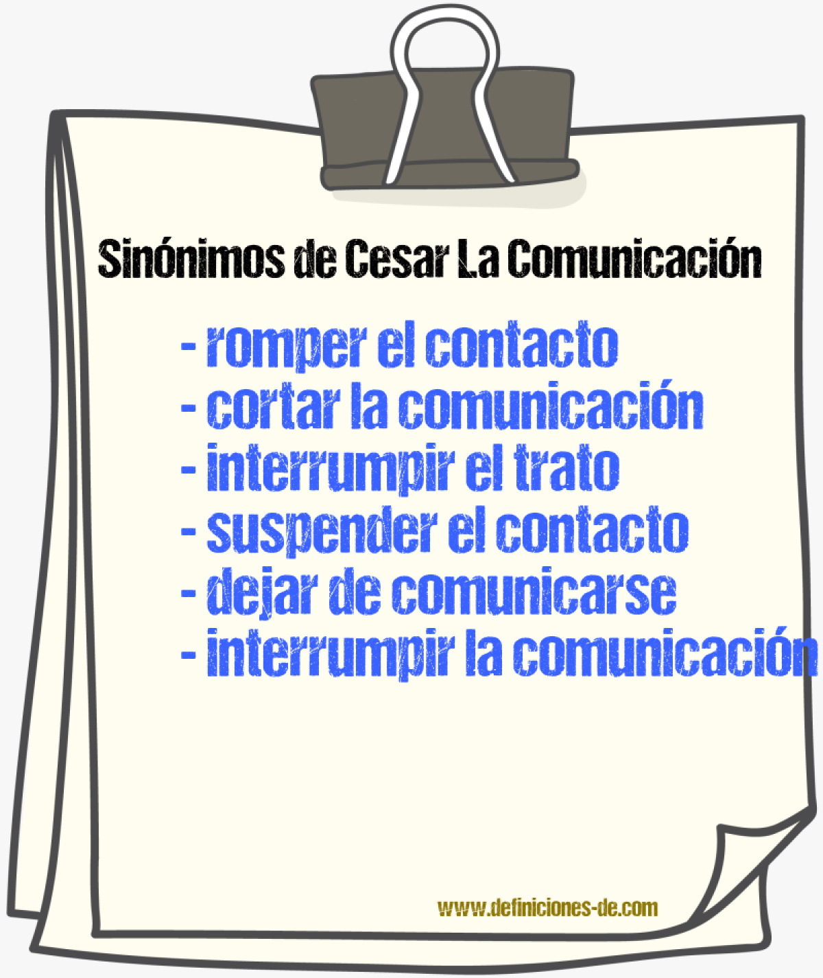 Sinónimos de cesar la comunicación