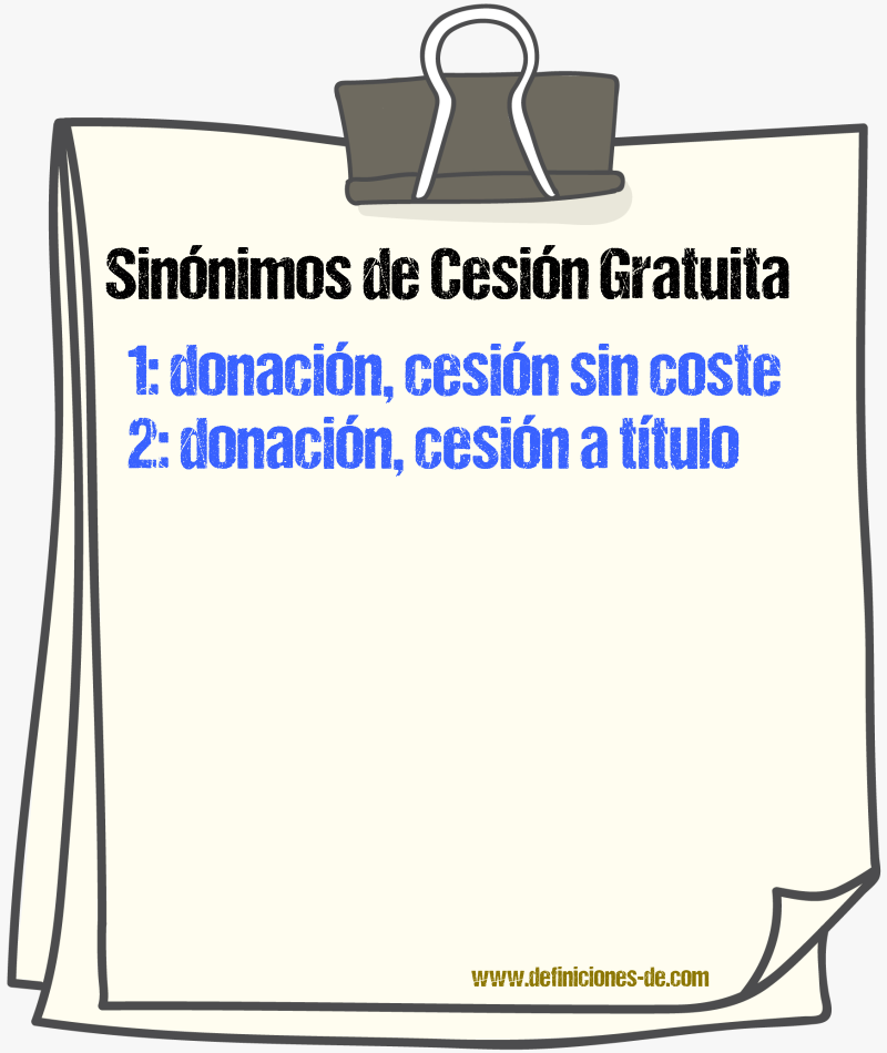 Sinónimos de cesión gratuita
