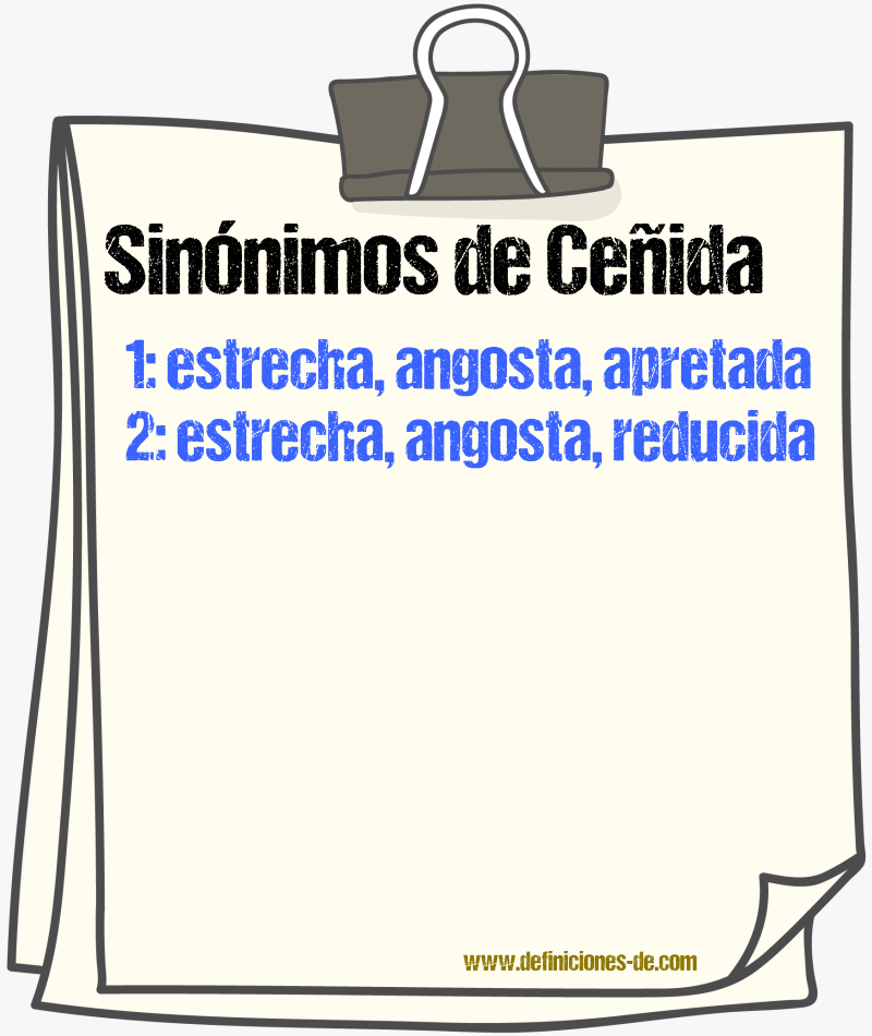 Sinónimos de ceñida