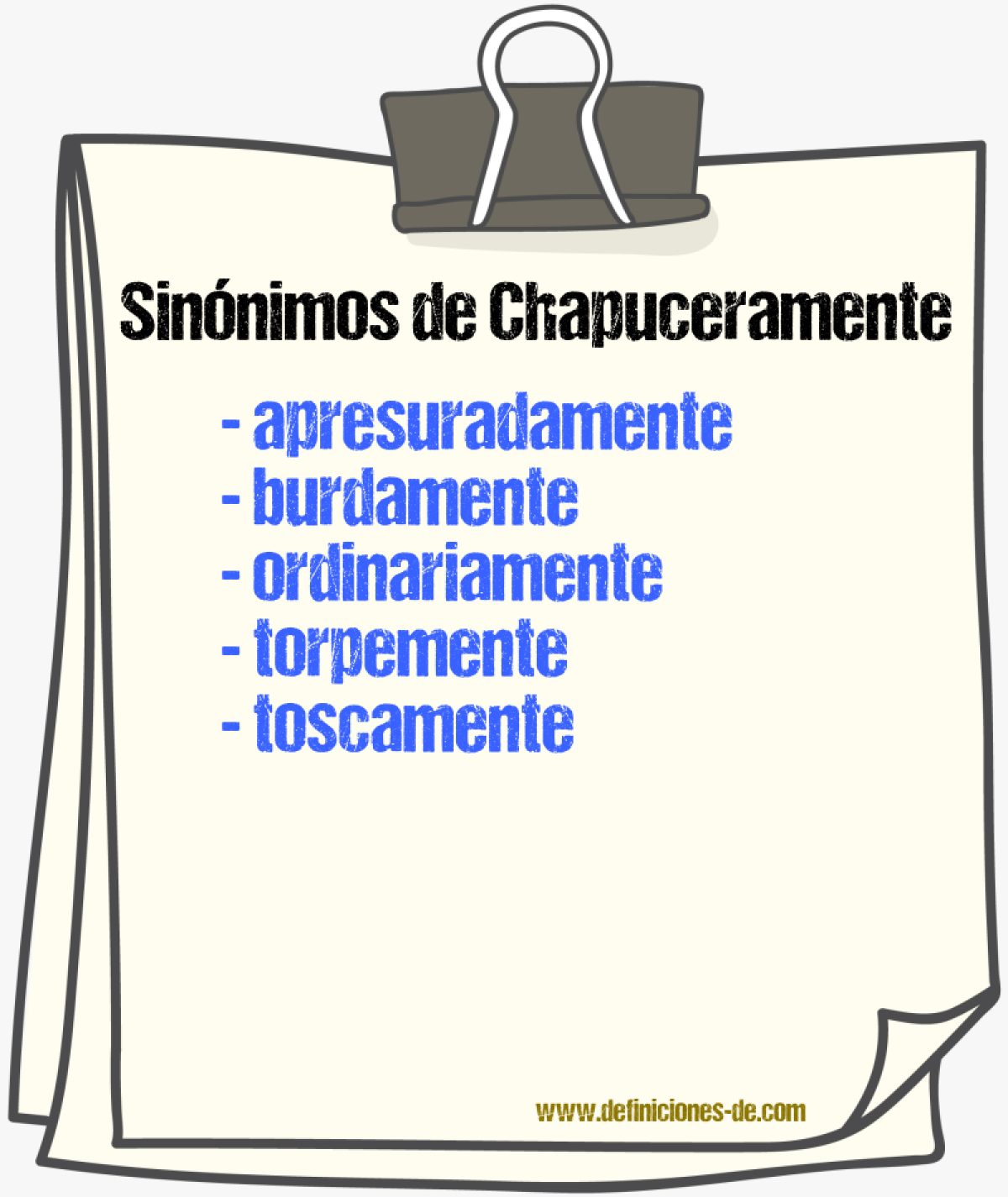 Sinnimos de chapuceramente