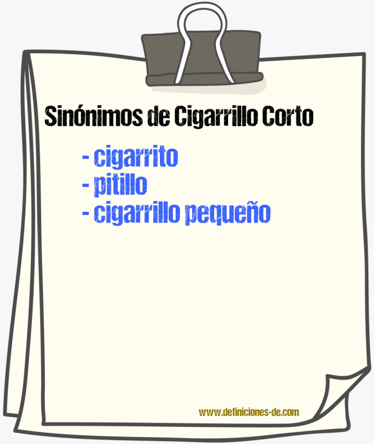 Sinónimos de cigarrillo corto
