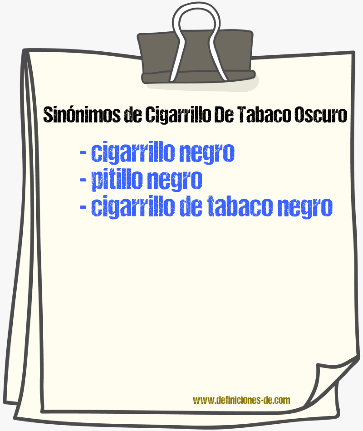 Sinónimos de cigarrillo de tabaco oscuro