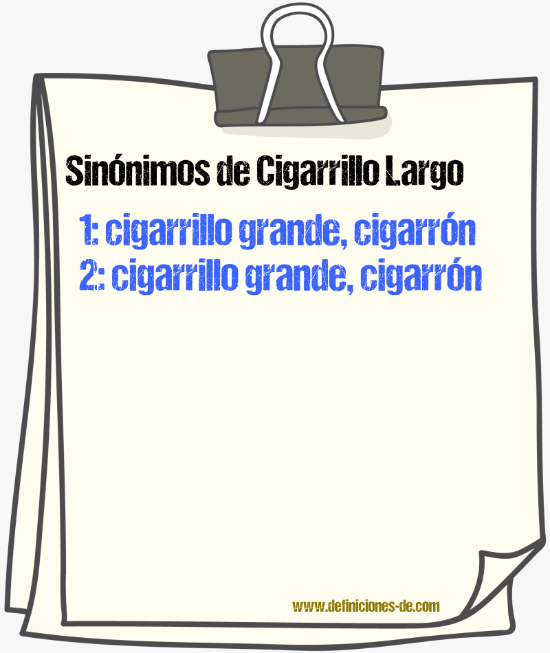 Sinónimos de cigarrillo largo