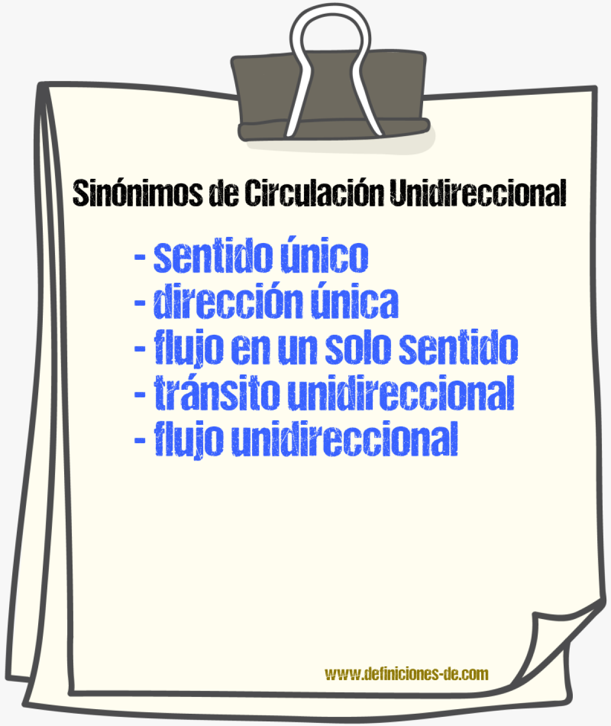 Sinónimos de circulación unidireccional