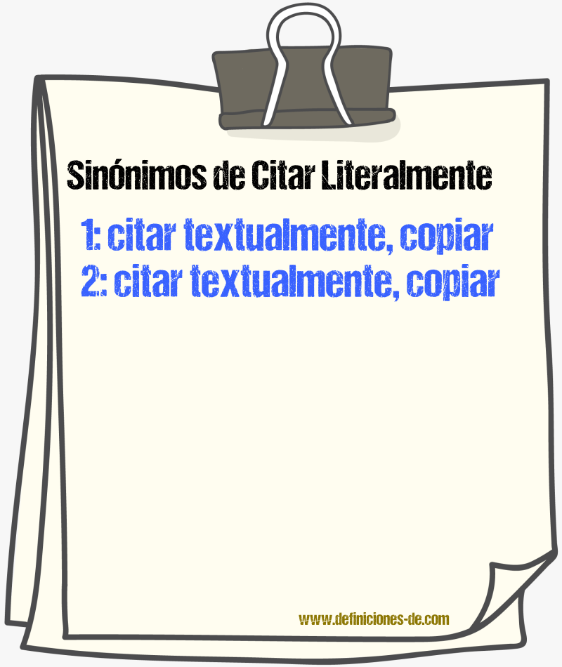 Sinónimos de citar literalmente