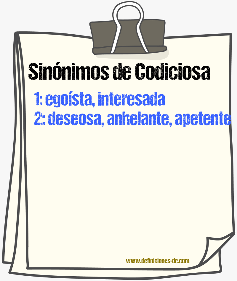 Sinónimos de codiciosa