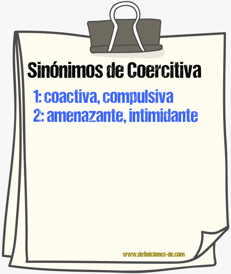 Sinónimos de coercitiva