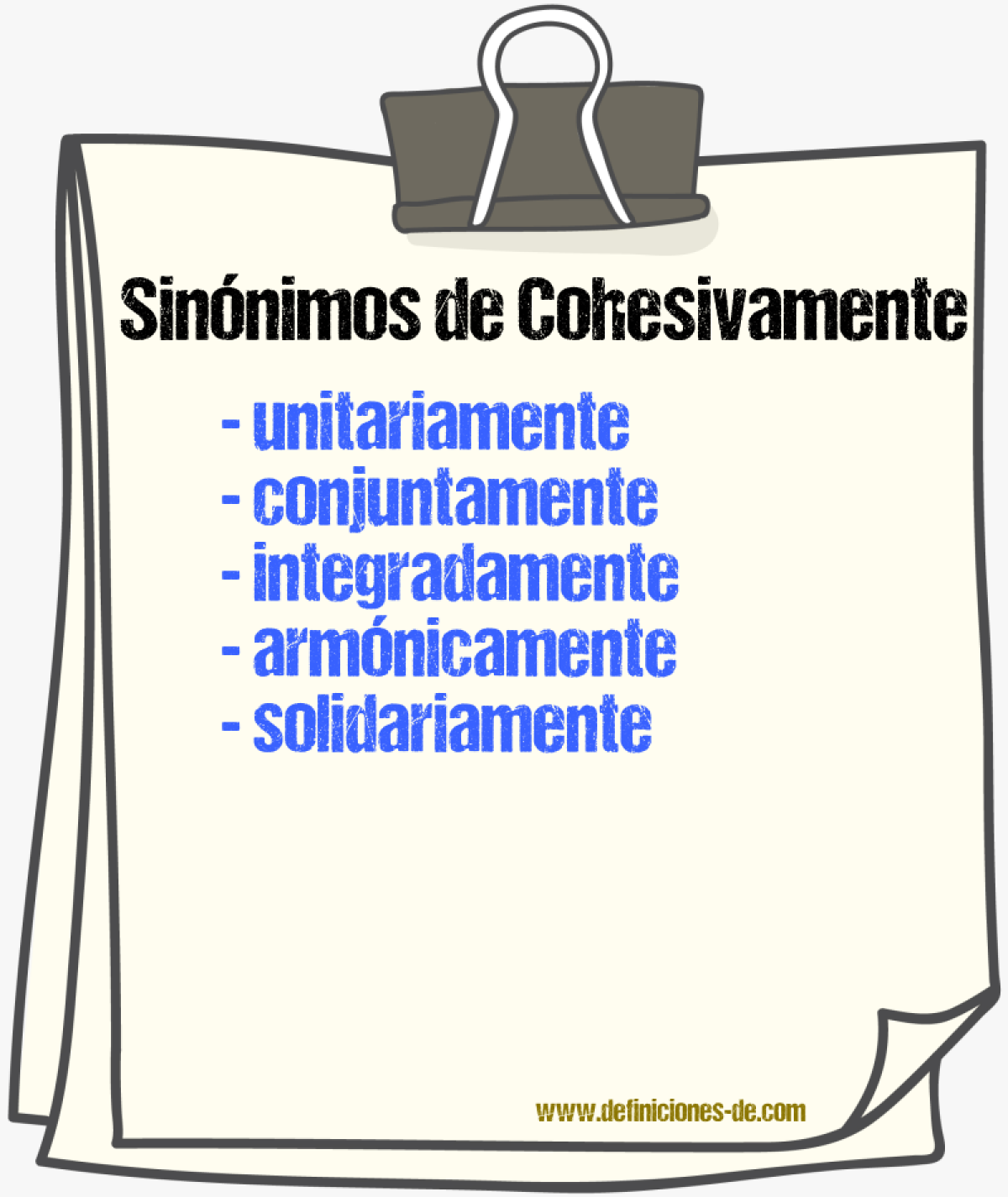 Sinónimos de cohesivamente