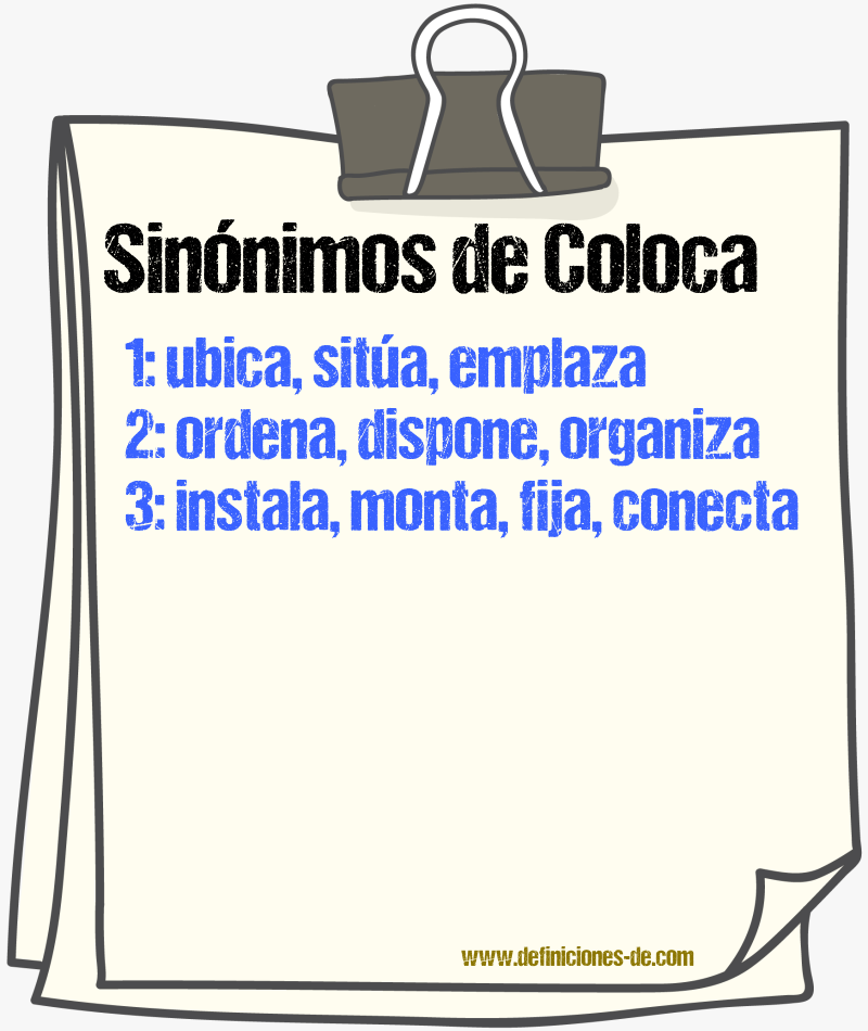 Sinónimos de coloca