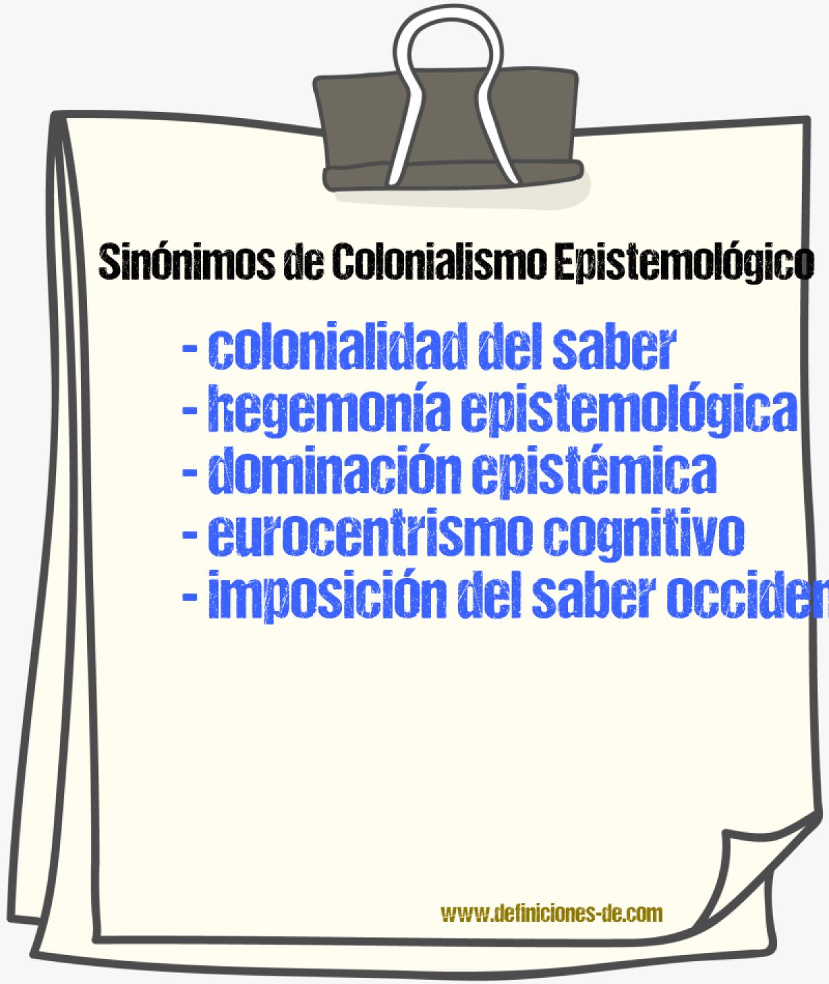 Sinónimos de colonialismo epistemológico