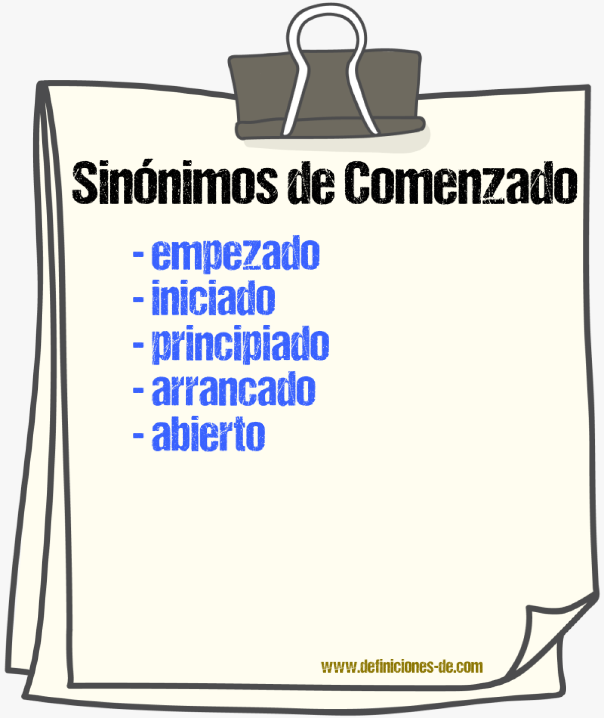 Sinónimos de comenzado
