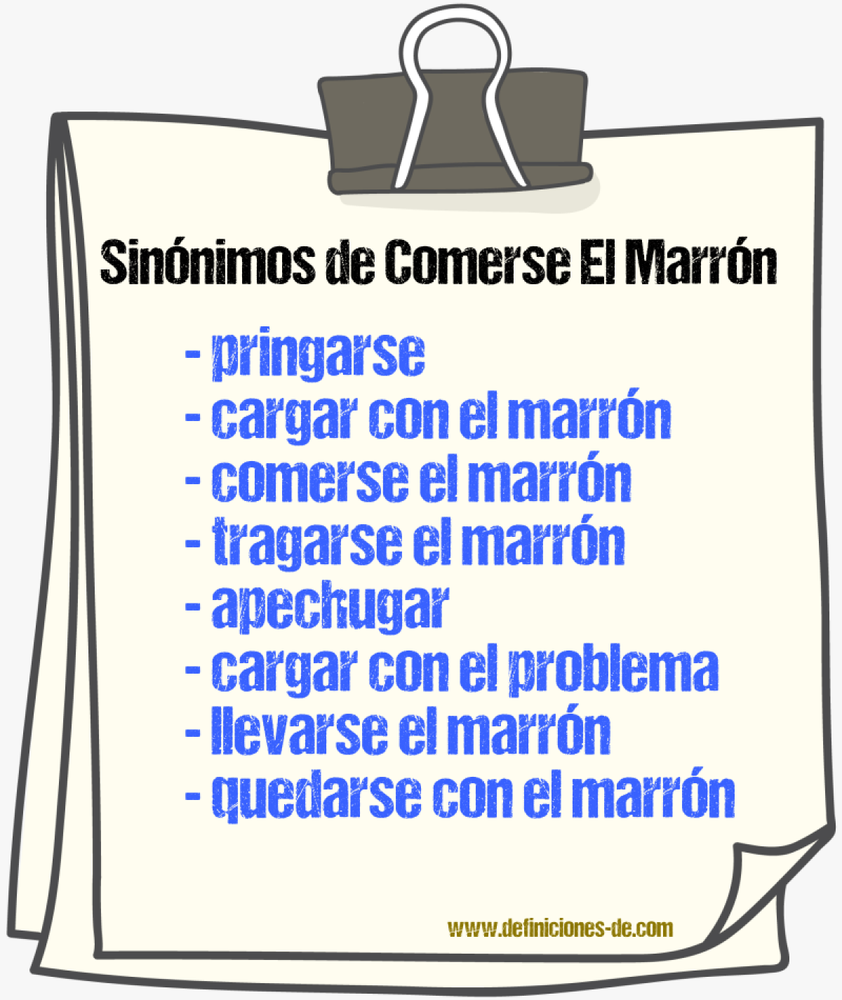 Sinónimos de comerse el marrón