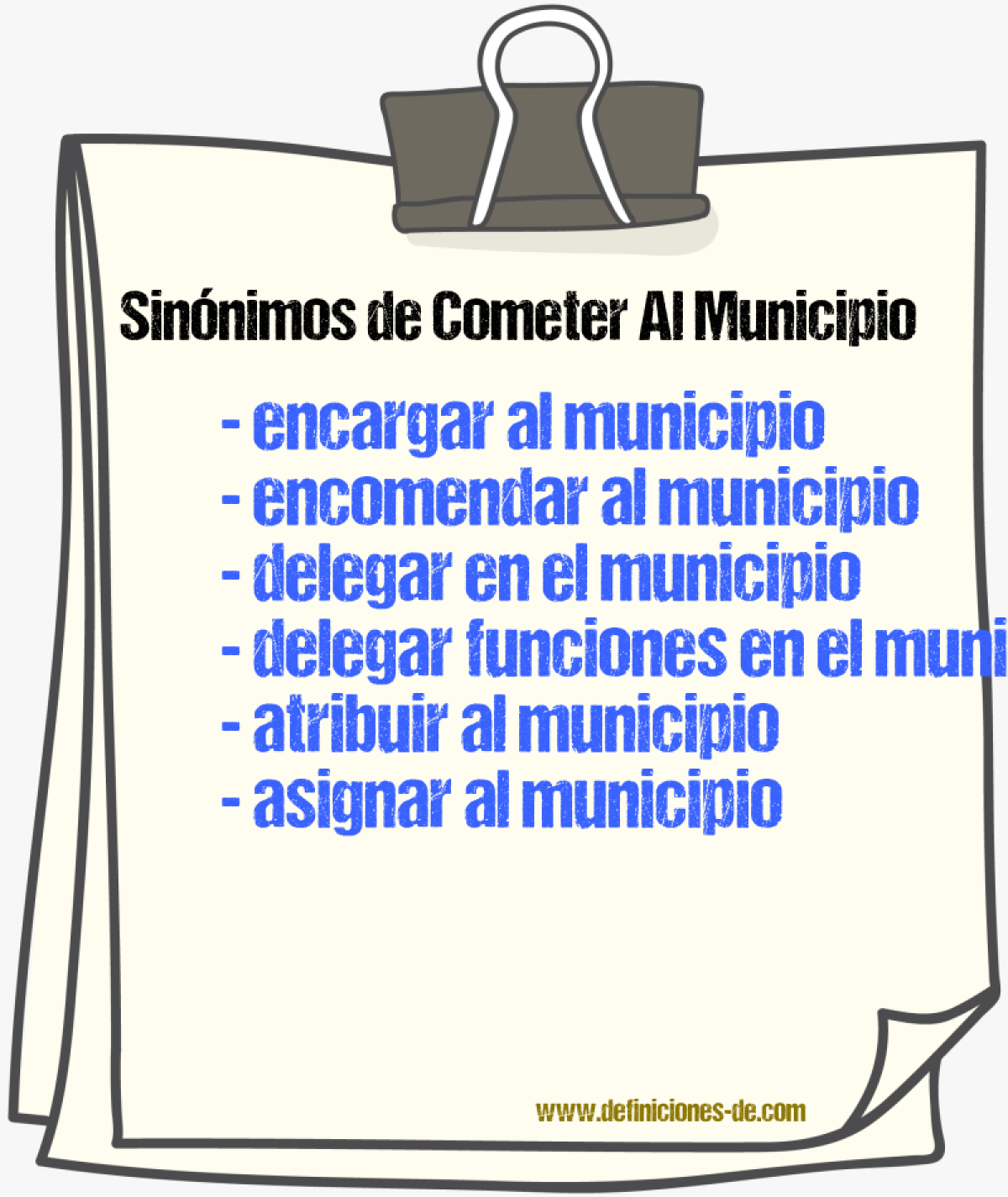 Sinónimos de cometer al municipio
