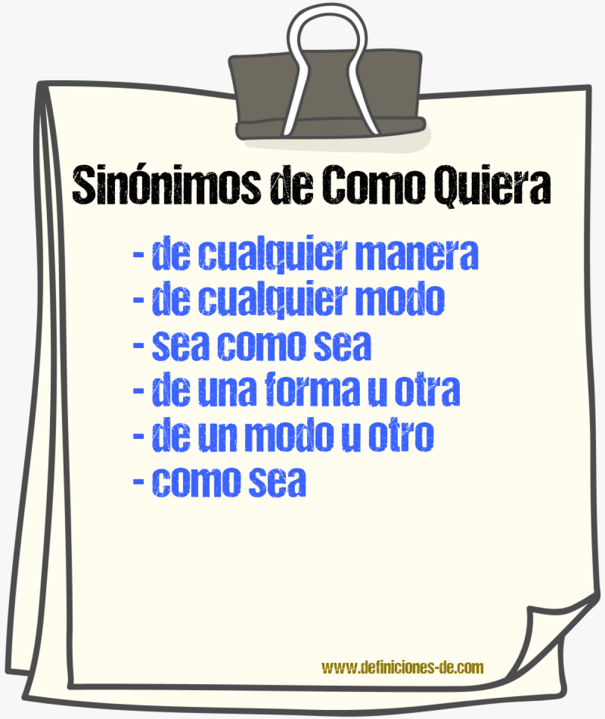 Sinónimos de como quiera