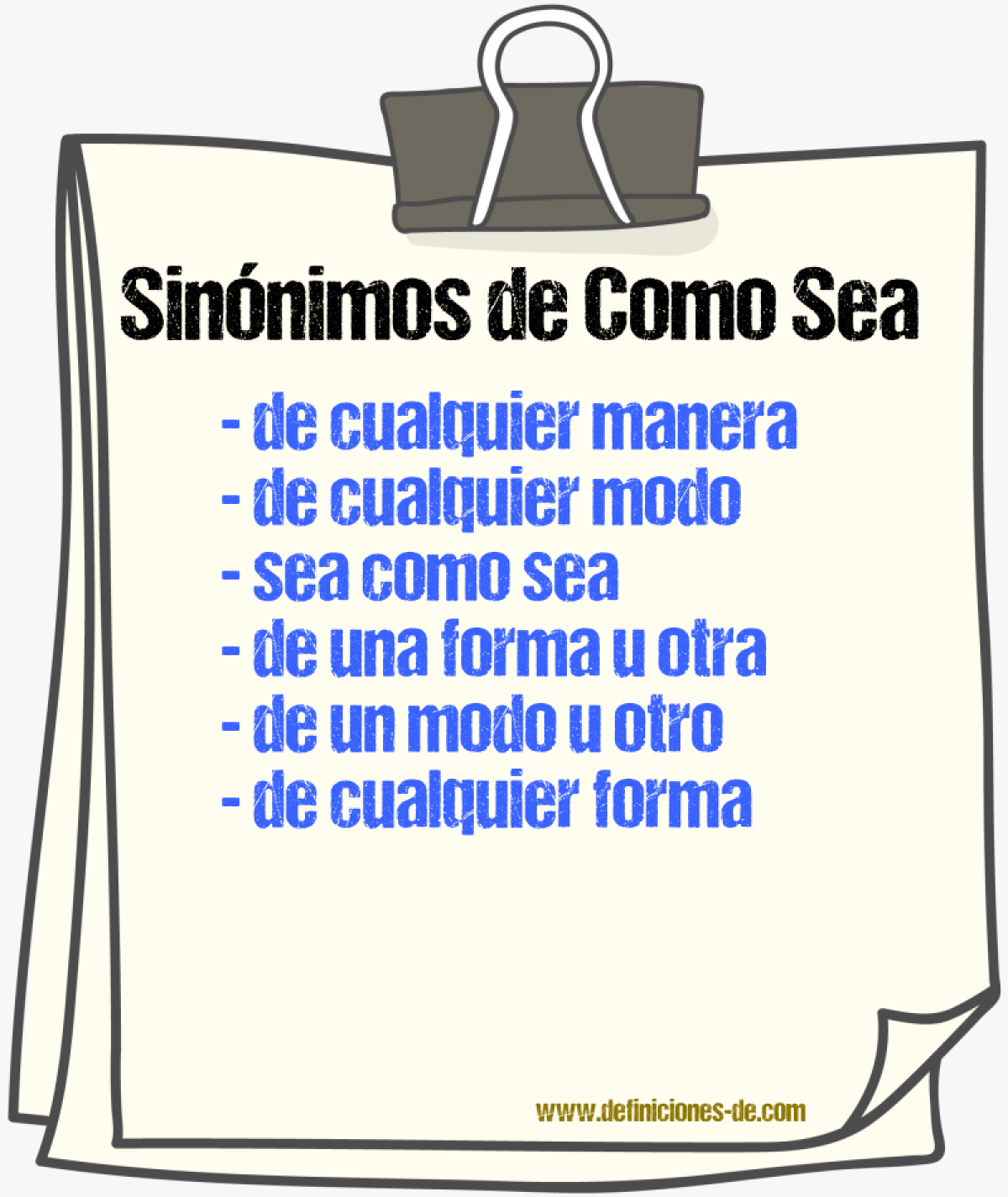 Sinónimos de como sea