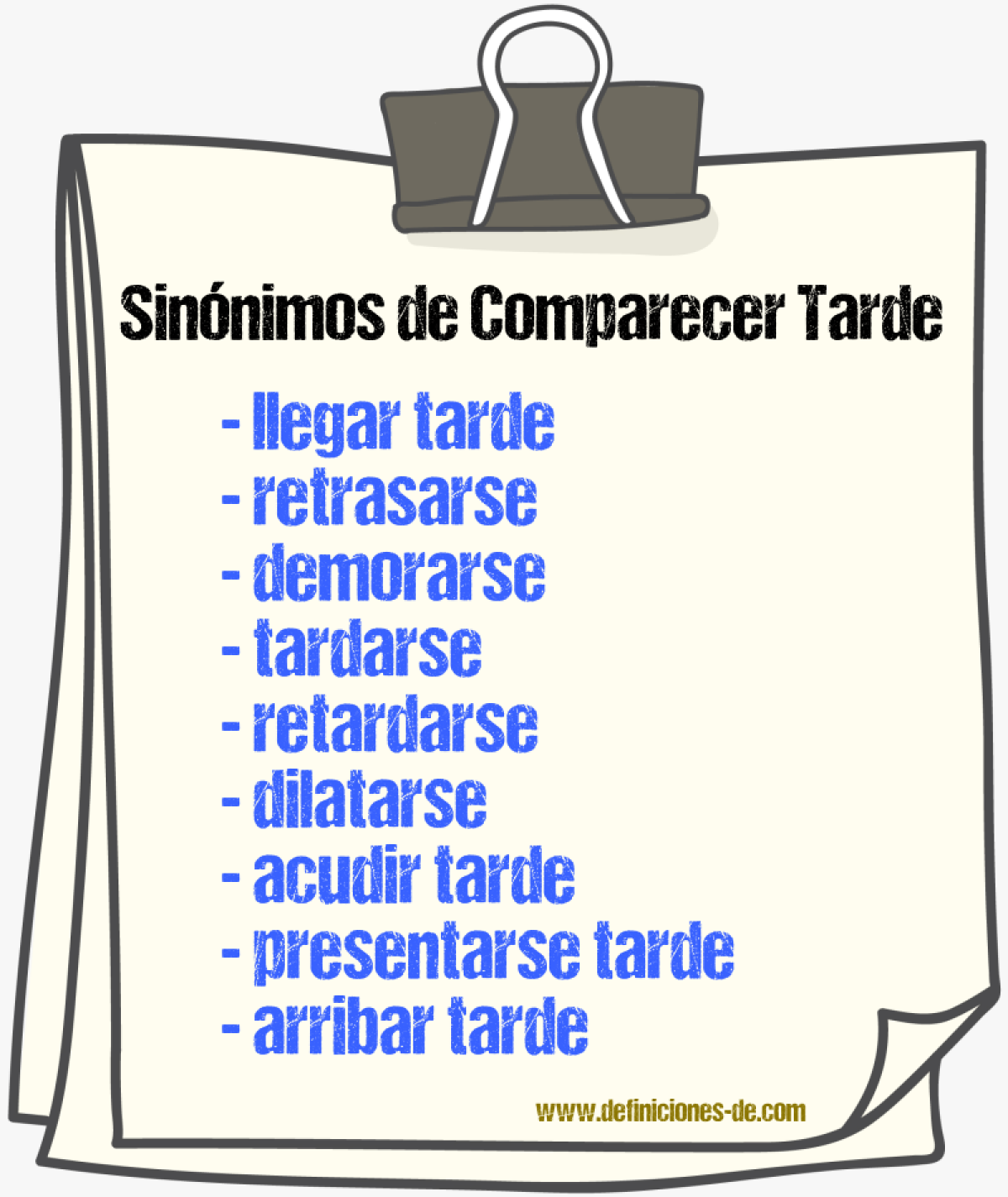 Sinónimos de comparecer tarde