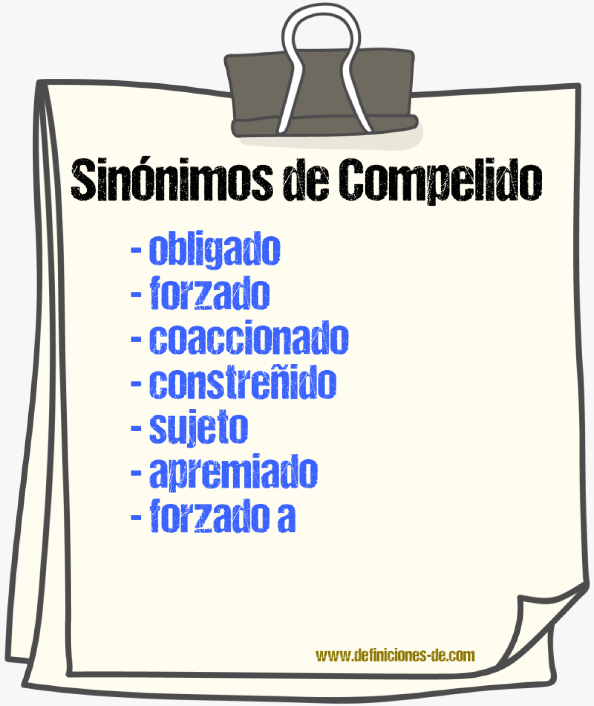 Sinónimos de compelido
