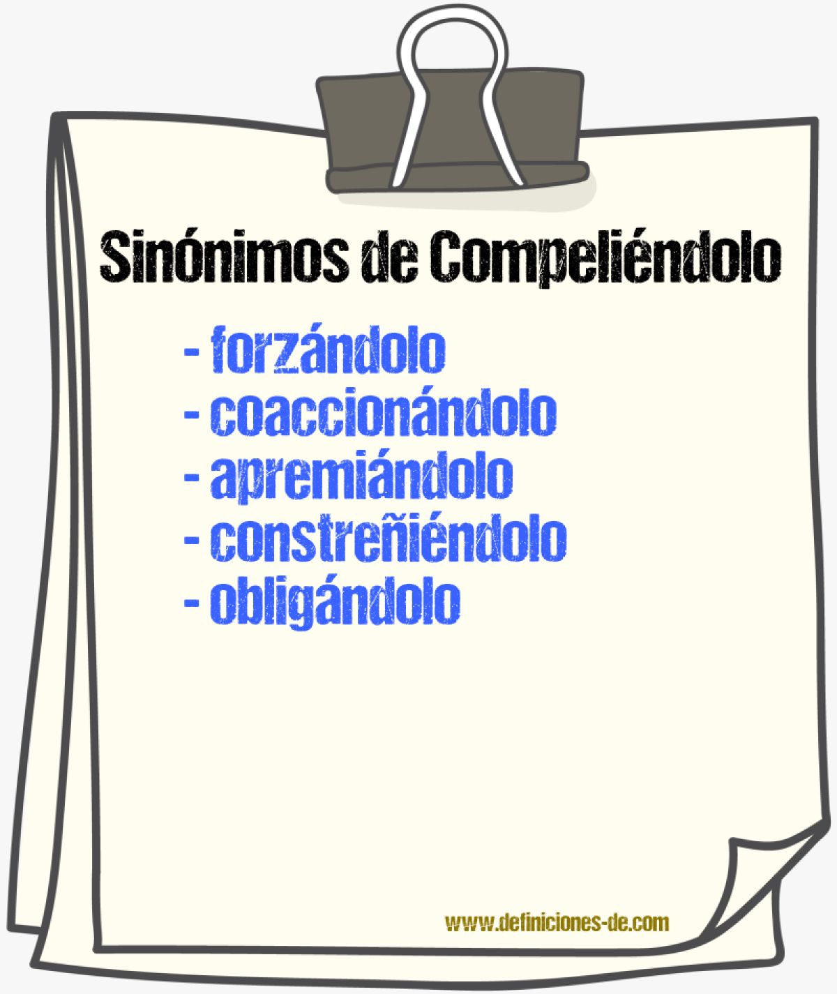 Sinónimos de compeliéndolo