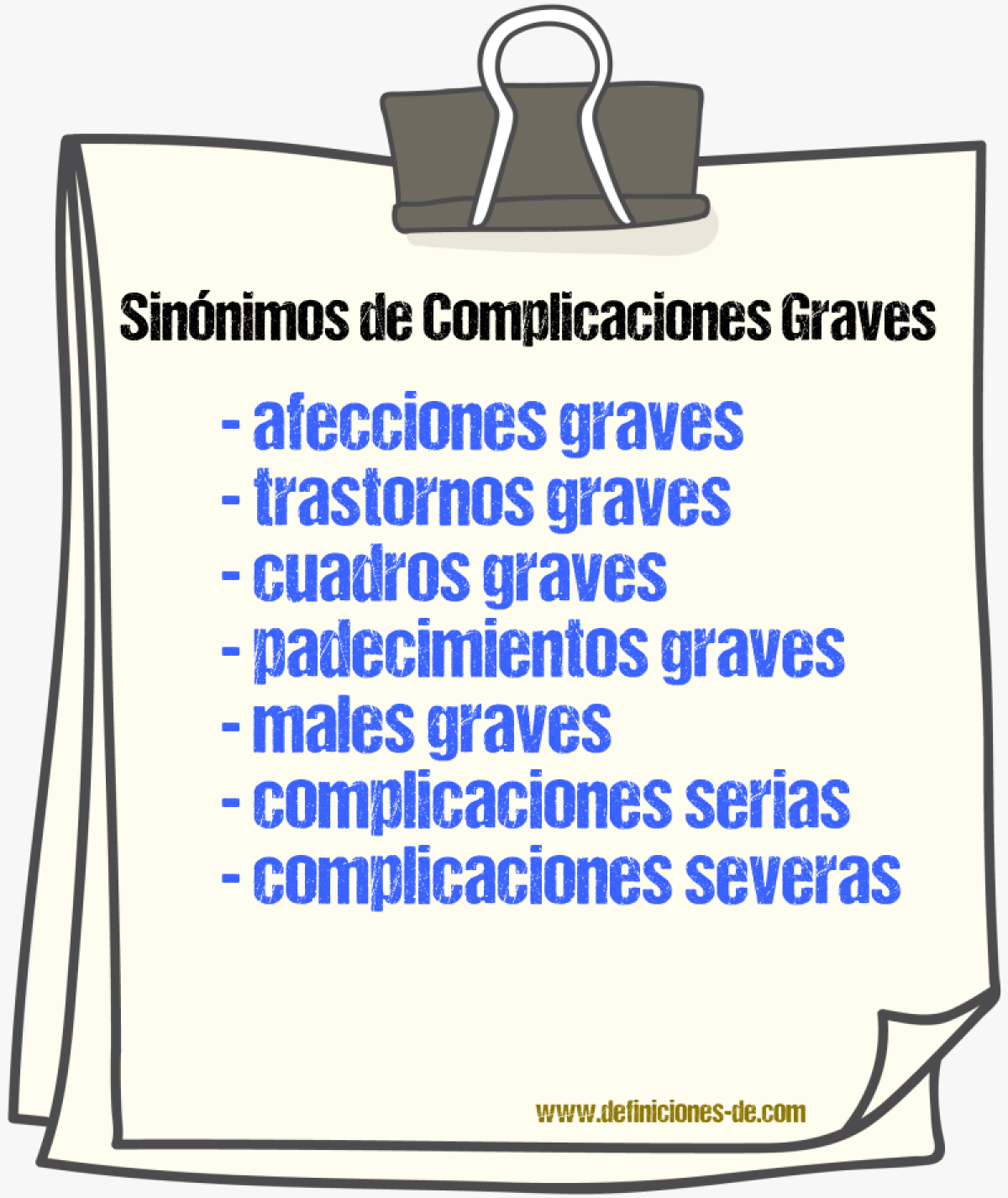 Sinónimos de complicaciones graves