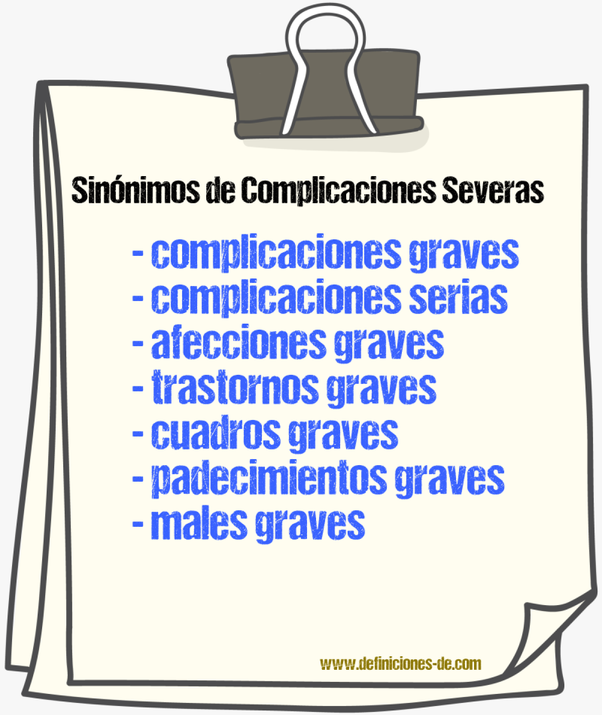 Sinónimos de complicaciones severas