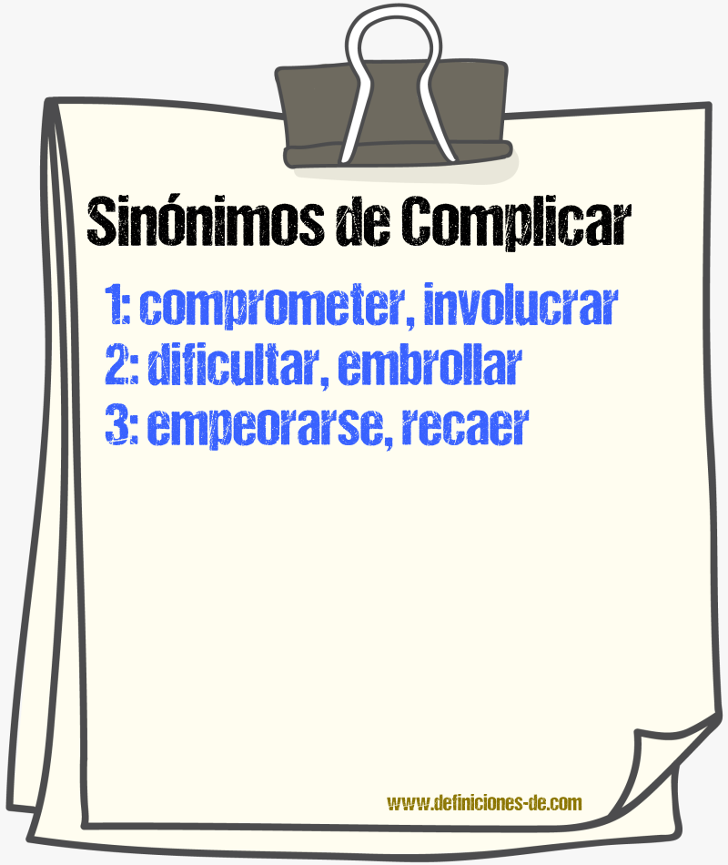 Sinnimos de complicar