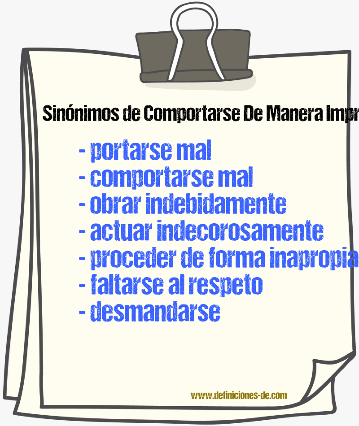 Sinónimos de comportarse de manera impropia