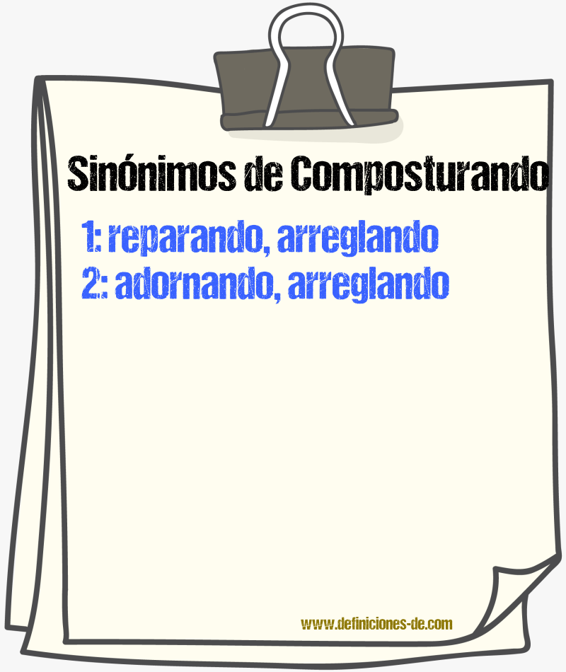 Sinónimos de composturando