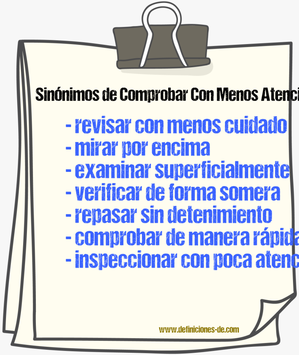 Sinónimos de comprobar con menos atención