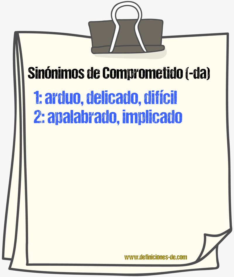 Sinnimos de comprometido