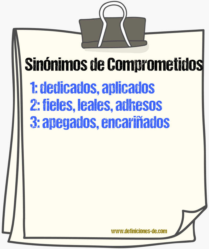 Sinónimos de comprometidos