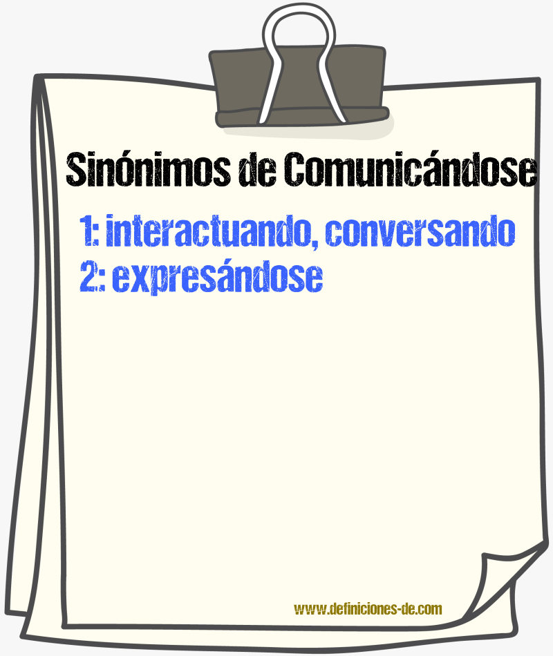 Sinónimos de comunicándose