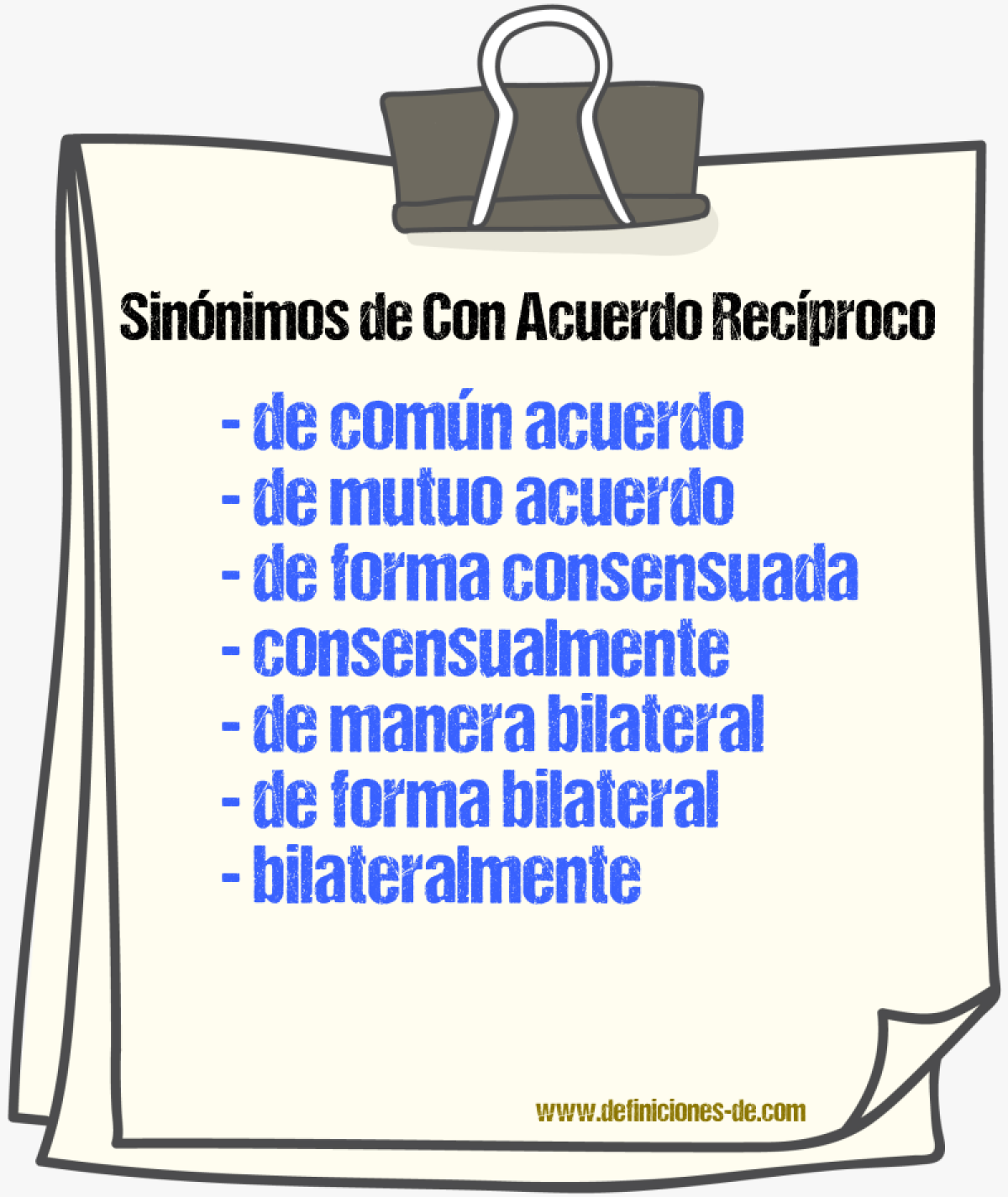 Sinónimos de con acuerdo recíproco