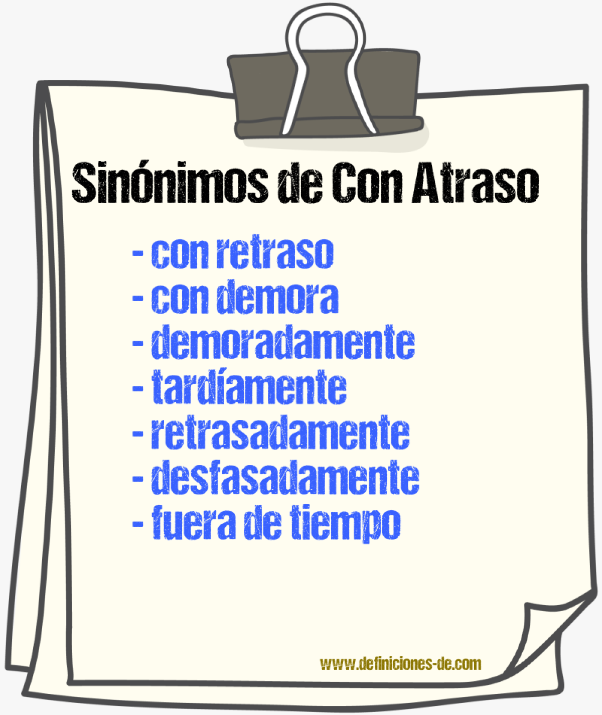 Sinónimos de con atraso
