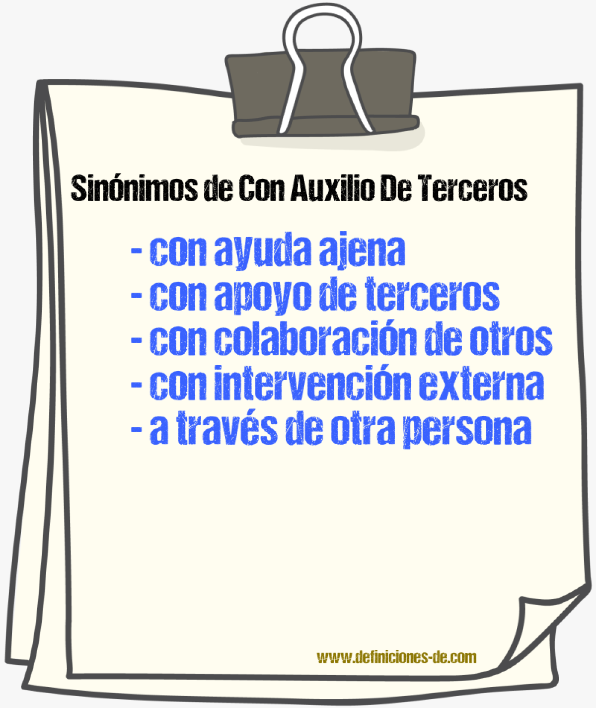 Sinónimos de con auxilio de terceros